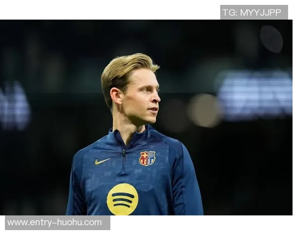 巴萨与德容续约谈判进入最后阶段年薪高达1200万欧元